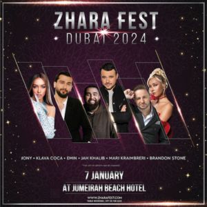 Zhara Fest Dubai 2024
