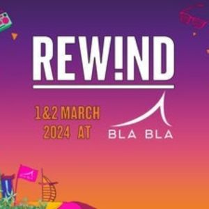 Rewind Festival Dubai